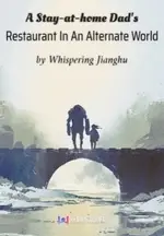 A Stay-at-home Dad’s Restaurant In An Alternate World