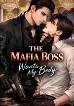 [BL] The Mafia Boss Wants My Body