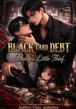 Black Card Debt: Daddy's Little Thief (Omegaverse bl)