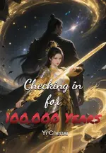 Checking in for 100,000 Years