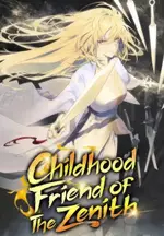 Childhood Friend of the Zenith