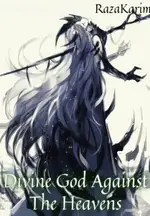 Divine God Against The Heavens