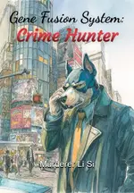 Gene Fusion System: Crime Hunter