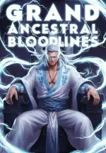 Grand Ancestral Bloodlines
