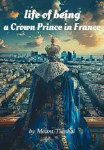 Life of Being a Crown Prince in France