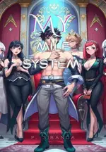 My Milf System