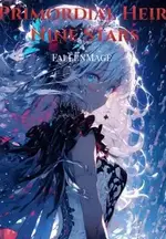 Primordial Heir: Nine Stars