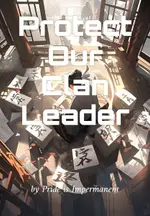 Protect Our Clan Leader