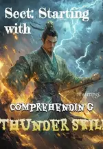 Sect: Starting with Comprehending Thunder Skill