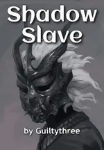 Shadow Slave