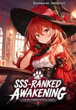 SSS-Ranked Awakening: I Can Only Summon Mythical Beasts