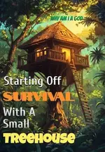 Starting Off Survival With A Small Treehouse