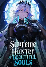 Supreme Hunter of Beautiful Souls