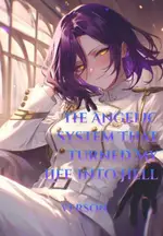 The Angelic System That Turned My Life Into Hell