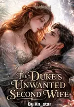 The Duke's Unwanted Second Wife