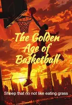 The Golden Age of Basketball