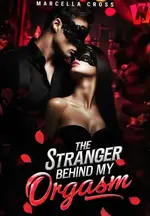 The Stranger Behind My Orgasm