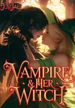 The Vampire & Her Witch