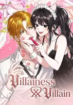 Villainess X Villain: They are obsessed with each other!