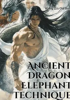 Ancient Dragon Elephant Technique