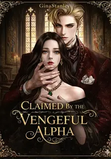 Claimed by the Vengeful Alpha