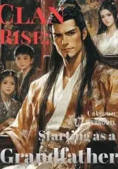 Clan Rise: Starting as a Grandfather