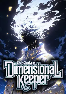 Dimensional Keeper: All My Skills Are at Level 100