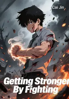 Getting Stronger By Fighting