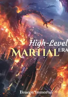 High-Level Martial Era