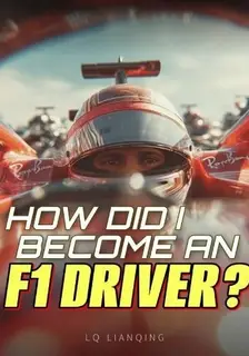 How Did I Become an F1 Driver?