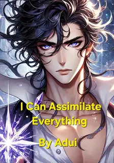 I Can Assimilate Everything