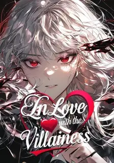 I'm in Love with the Villainess!