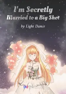 I'm Secretly Married to a Big Shot