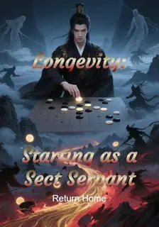 Longevity: Starting as a Sect Servant