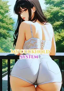 My Cuckhold System