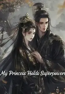 My Princess Holds Superpowers