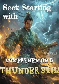 Sect: Starting with Comprehending Thunder Skill