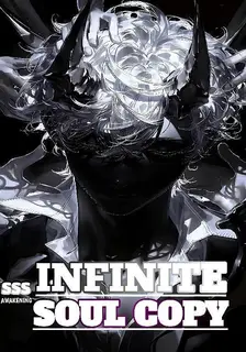 SSS Awakening: Starting With Infinite Soul Copy
