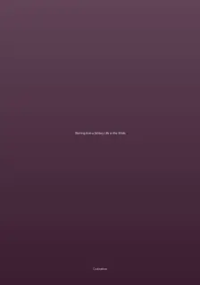 Starting from a Solitary Life in the Wilds