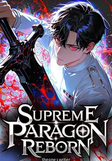 Supreme Paragon Reborn: Humanity's Rise To Galactic Supremacy