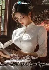 The Fake Heiress Turns out to Be a True Tycoon!