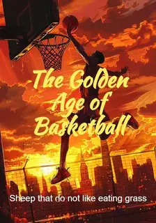 The Golden Age of Basketball
