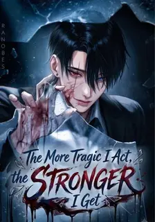 The More Tragic I Act, the Stronger I Get — My Fans Beg Me to Stop Killing Off My Roles
