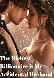 The Richest Billionaire is My Accidental Husband