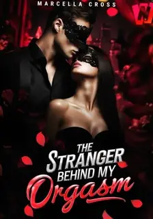 The Stranger Behind My Orgasm