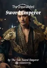 The Unparalleled Sword Emperor