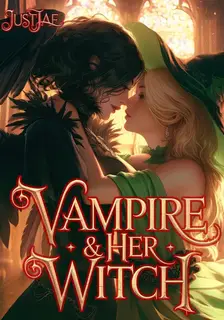 The Vampire & Her Witch