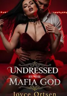 Undressed By The Mafia God