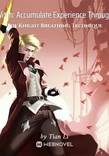 Witch: Accumulate Experience Through The Knight Breathing Technique