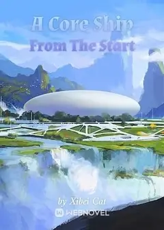 A Core Ship From The Start